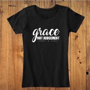 Grace Not Judgement Tee Shirt